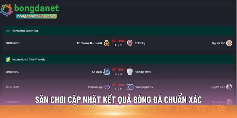 Sân chơi cập nhật kết quả bóng đá chuẩn xác